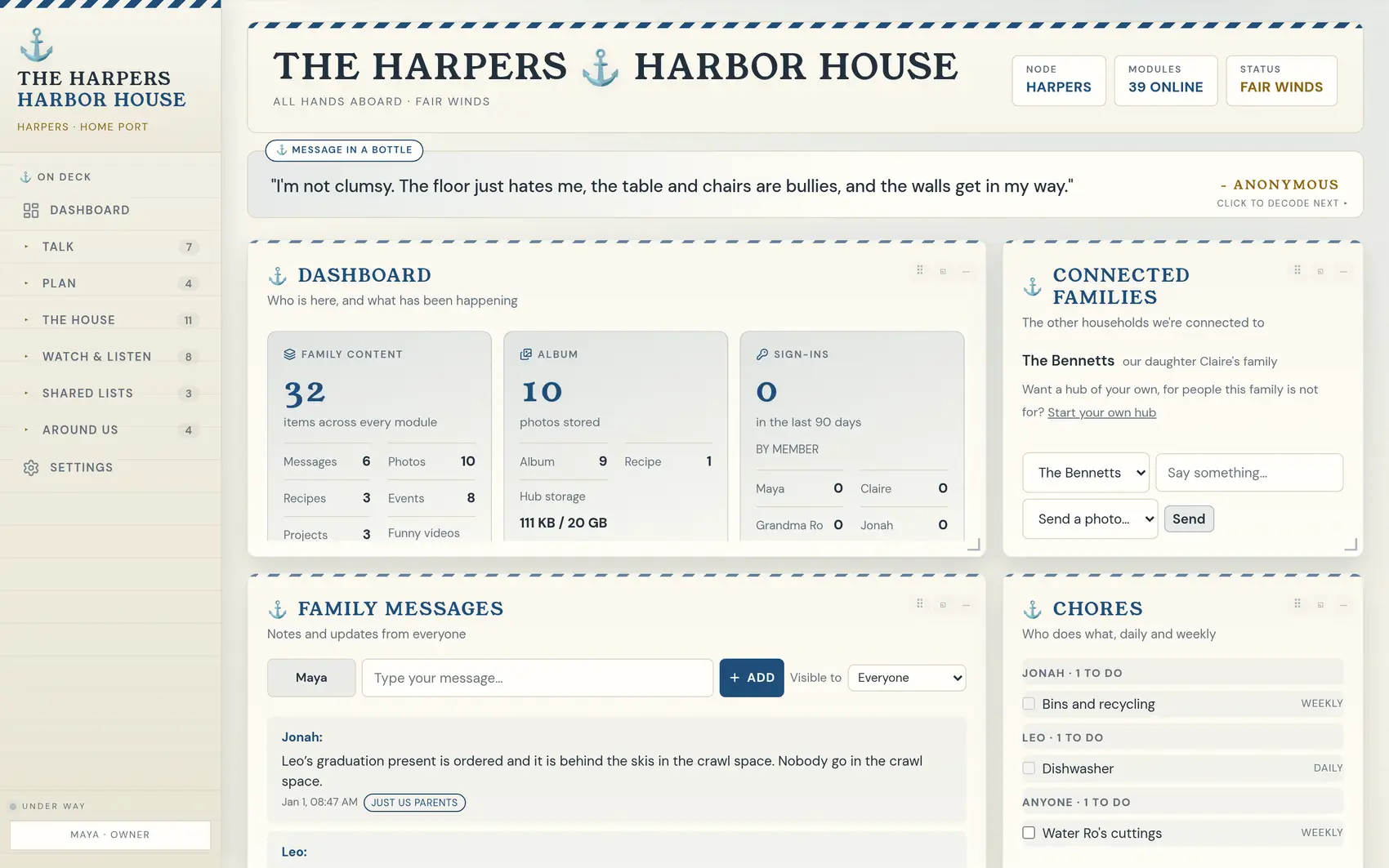 The Harper family's hub in the Harbor skin: a navy-striped deck with the
                              family's dashboard, their message board, the chore list and the
                              Connected Families card for the Bennetts, and a rail down the left
                              with every section grouped.